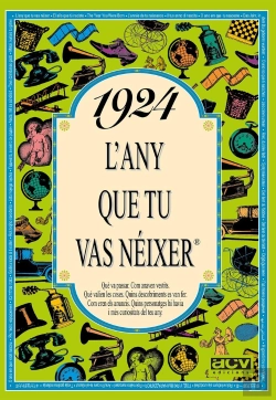 Bertrand.pt - 1924 L'Any Que Tu Vas Néixer
