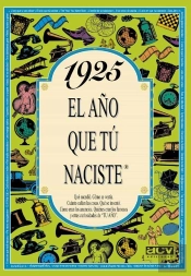 1925 El Año Que Tu Naciste