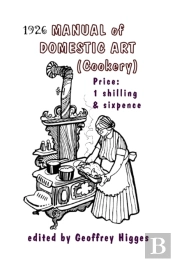 1926 Manual Of Domestic Art (Cookery)