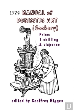 Bertrand.pt - 1926 Manual Of Domestic Art (Cookery)