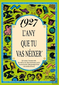 Bertrand.pt - 1927 L'Any Que Tu Vas Néixer