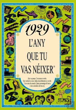Bertrand.pt - 1929 L'Any Que Tu Vas Néixer