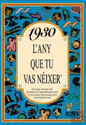 1930 L'Any Que Tu Vas Néixer