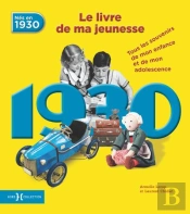 1930, Le Livre De Ma Jeunesse Ne