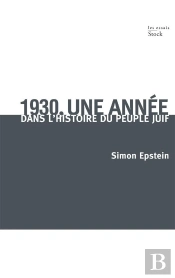 1930 ; Une Année Dans L'Histoire Du Peuple Juif
