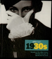 1930s: Decades of the 20th Century: Getty Images
