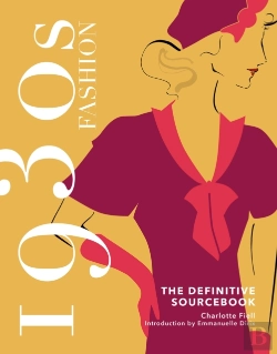 Bertrand.pt - 1930s Fashion: The Definitive Sourcebook