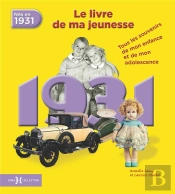 1931, Le Livre De Ma Jeunesse - Nouvelle Edition
