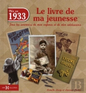 1933 ; Le Livre De Ma Jeunesse