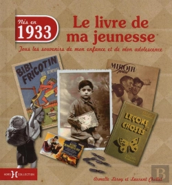 Bertrand.pt - 1933 ; Le Livre De Ma Jeunesse