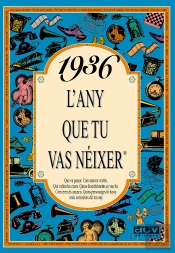 1936 L'Any Que Tu Vas Néixer