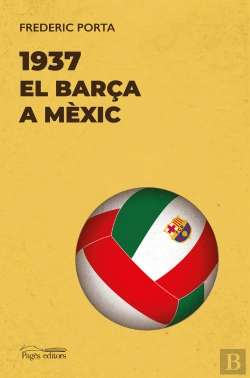 Bertrand.pt - 1937. El Barça A Mexic