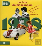 1938, Le Livre De Ma Jeunesse - Nouvelle Edition
