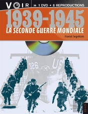 1939-1945 La Seconde Guerre Mondiale
