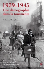 1939-1945 : Une Démographie Dans La Tourmente