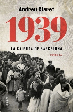 Bertrand.pt - 1939. La Caiguda De Barcelona