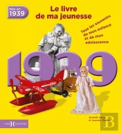 1939, Le Livre De Ma Jeunesse
