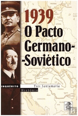 Bertrand.pt - 1939, O Pacto Germano-Soviético