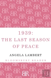 1939: The Last Season Of Peace