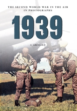 Bertrand.pt - 1939 The Second World War In The Air In Photographs
