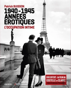 Bertrand.pt - 1940-1945 Années Érotiques ; L'Occupation Intime