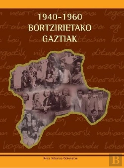 Bertrand.pt - 1940-1960. Bortzirietako Gaztiak