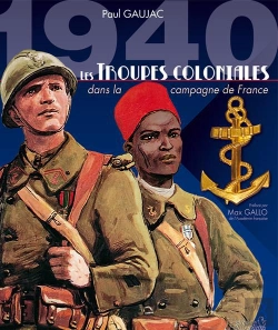 Bertrand.pt - 1940 Les Troupes Coloniales Dans La Campagne De France