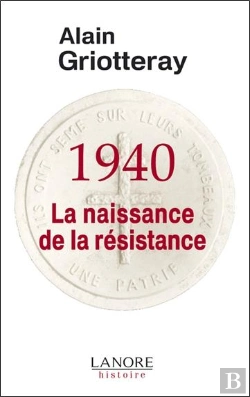 Bertrand.pt - 1940 Qui Étaient Les Premiers Résistants ?