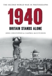 1940 The Second World War In Photographs