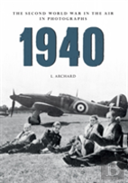 1940 The Second World War In The Air In Photographs