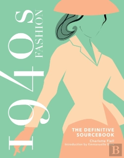 Bertrand.pt - 1940s Fashion: The Definitive Sourcebook