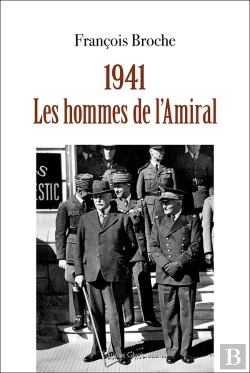 Bertrand.pt - 1941 : Les Hommes De L'Amiral