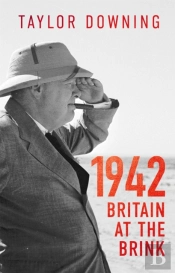 1942: Britain At The Brink