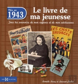 Bertrand.pt - 1943 ; Le Livre De Ma Jeunesse