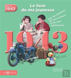Bertrand.pt - 1943, Le Livre De Ma Jeunesse Ne