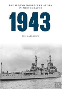 Bertrand.pt - 1943 The Second World War At Sea In Photographs