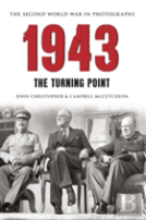 1943 The Second World War In Photographs
