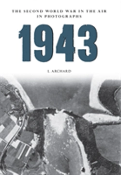 Bertrand.pt - 1943 The Second World War In The Air In Photographs