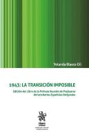 1943:La Transición Imposible