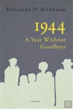 Bertrand.pt - 1944 Â€“ A Year Without Goodbyes
