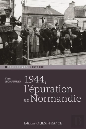 1944, L'Épuration En Normandie