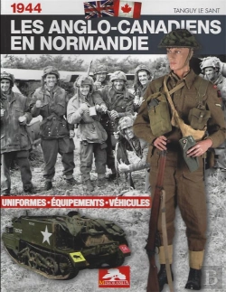 Bertrand.pt - 1944 ; Les Anglo-Canadiens En Normandie