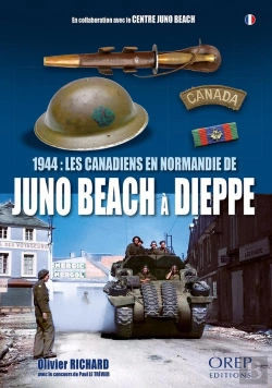 Bertrand.pt - 1944: Les Canadiens En Normandie, De Juno Beach À Dieppe