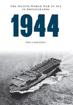 Bertrand.pt - 1944 The Second World War At Sea In Photographs
