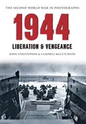 1944 The Second World War In Photographs