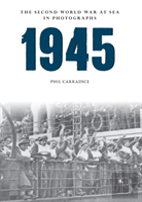 1945 The Second World War At Sea In Photographs