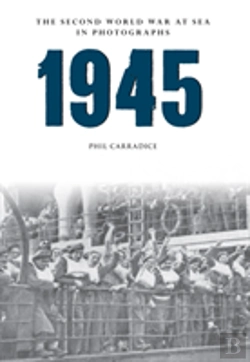 Bertrand.pt - 1945 The Second World War At Sea In Photographs