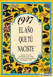 1947 El Año Que Tu Naciste