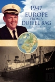 1947 Europe From A Duffel Bag