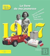 1947, Le Livre De Ma Jeunesse Ne